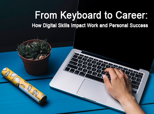 Digital Skills: A Career Essential Today