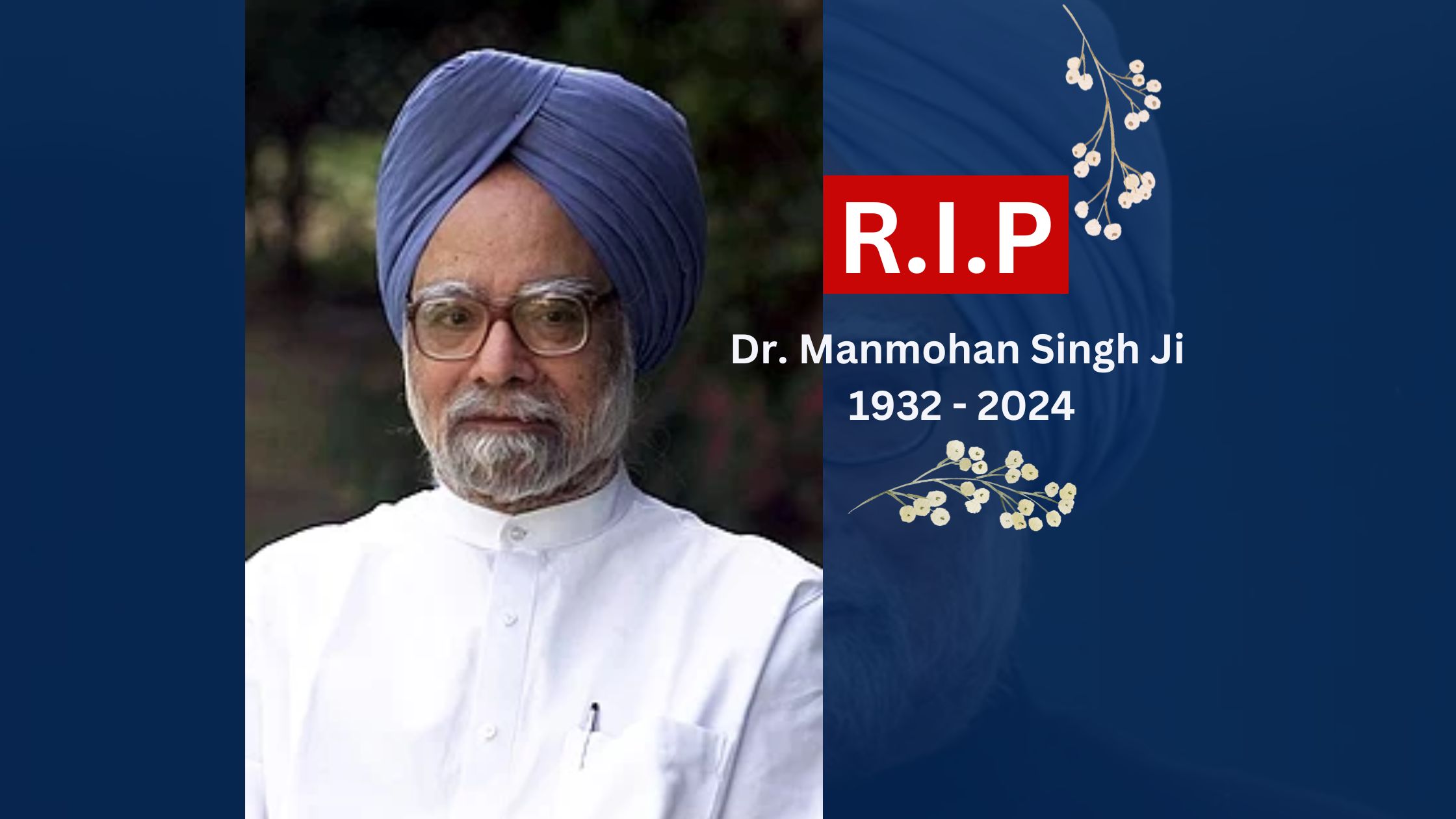 Dr. Manmohan Singh Passes Away: Government Declares National Mourning
