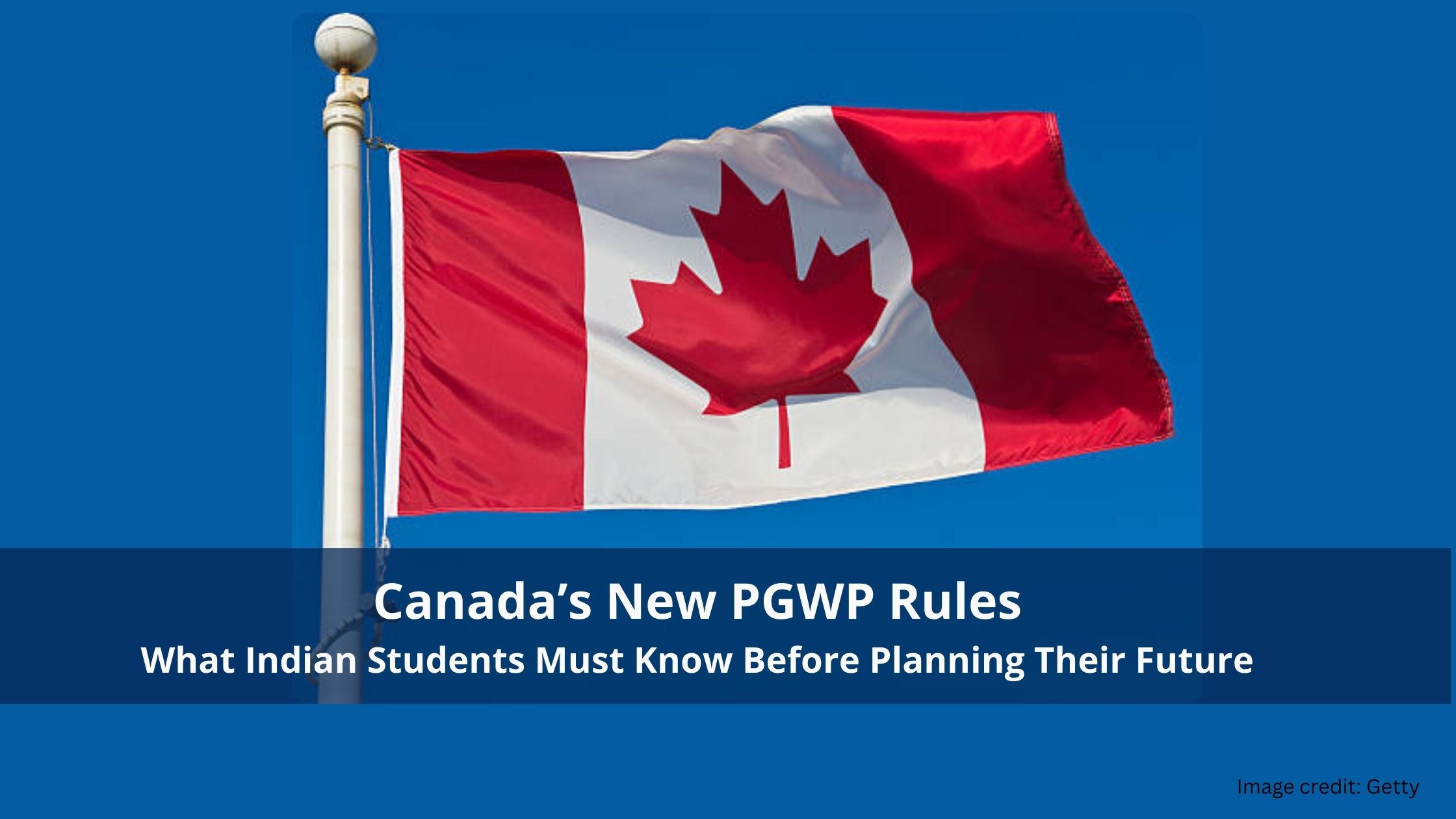 Canada PGWP 2025: New Rules for Students
