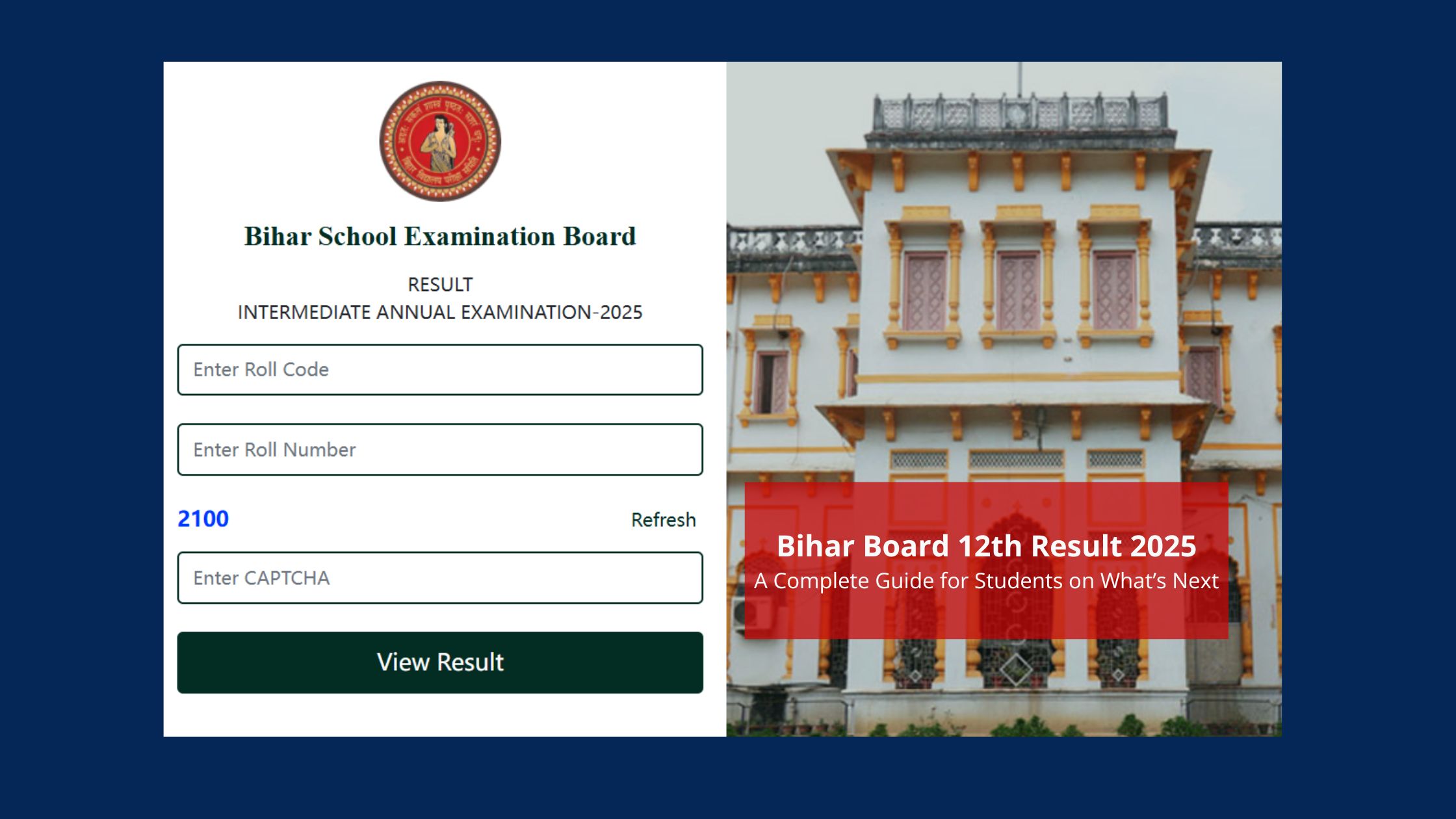 Bihar Board 12th Result 2025: A Complete Guide for Students on What’s Next