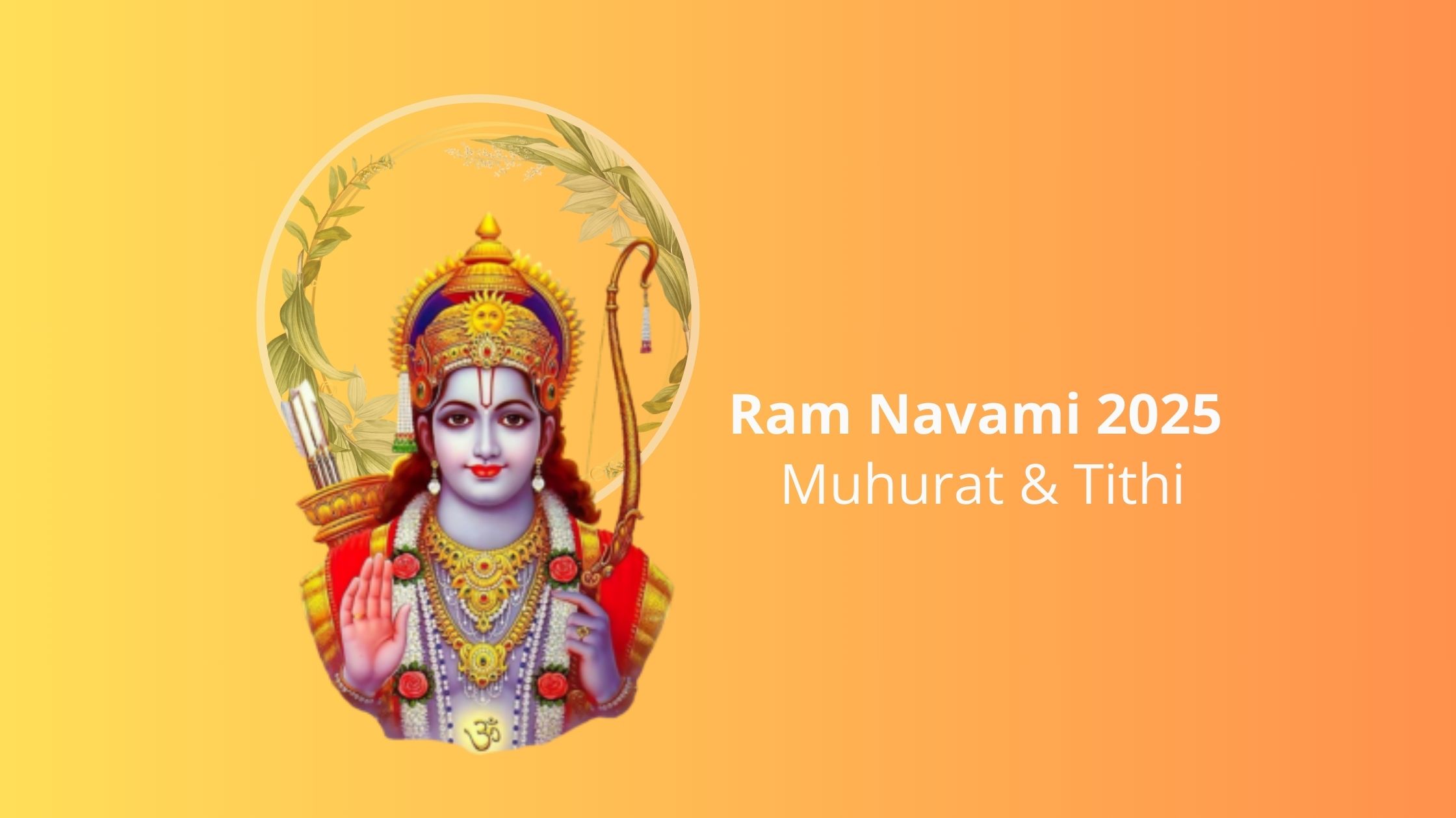 Ram Navami 2025 Muhurat & Tithi: Stop Guessing, Get the Right Info