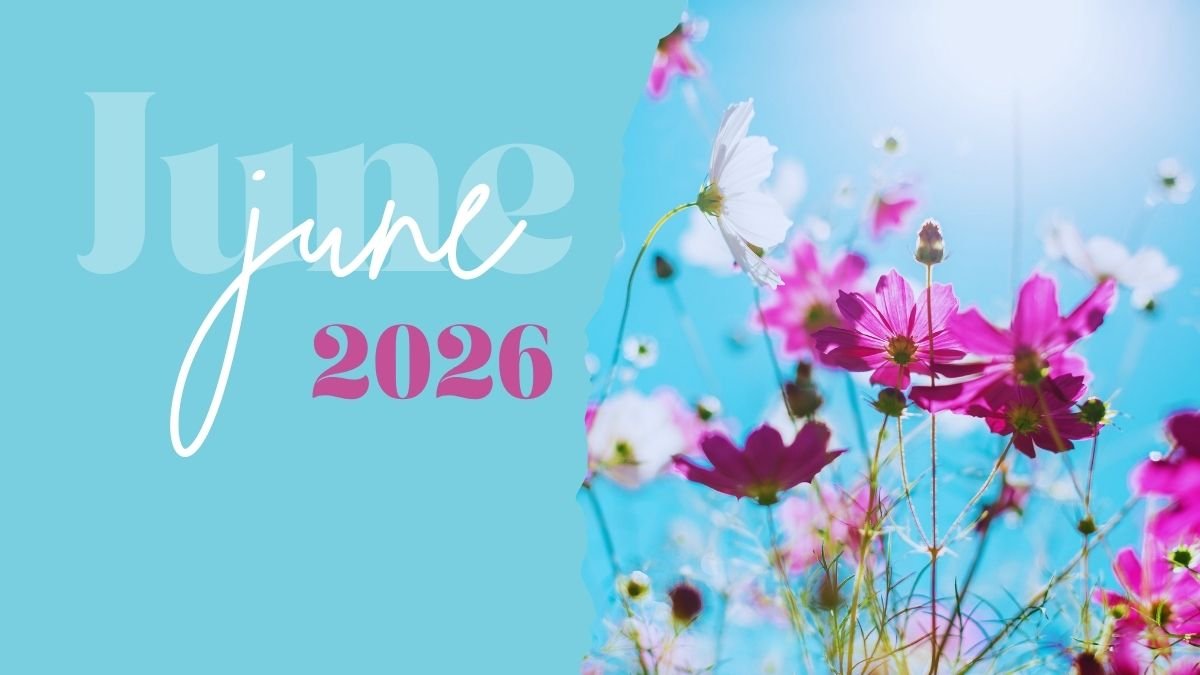 Important Days in June 2026: Complete List, Dates & Festivals